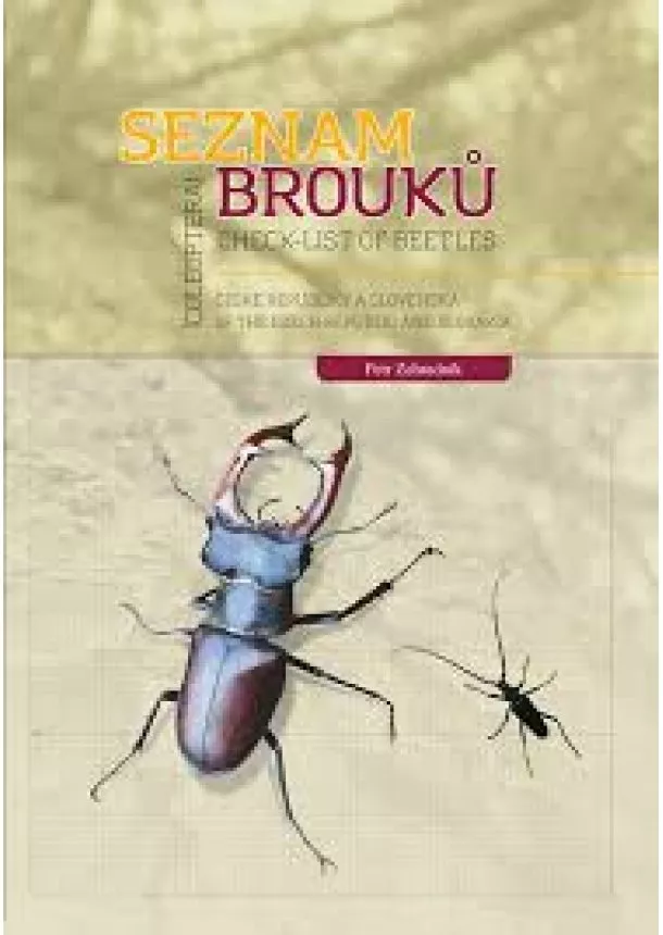 Petr Zahradník - Seznam brouků (Coleoptera) České republiky a Slovenska