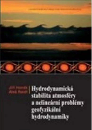 Hydrodynamická stabilita atmosféry a nelineární problémy geofyzikální hydrodynamiky