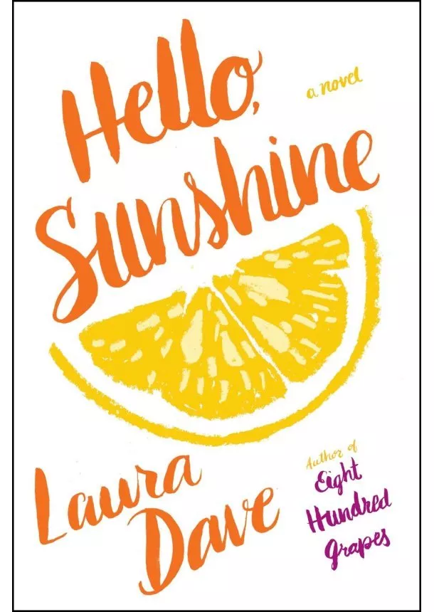 Laura Dave - Hello Sunshine