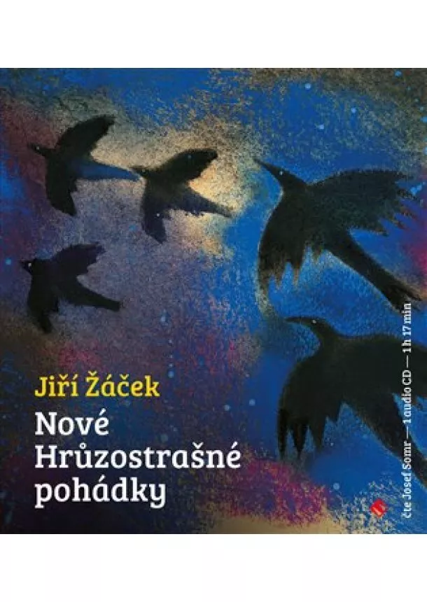 Jiří Žáček - Nové hrůzostrašné pohádky (1xaudio na cd)