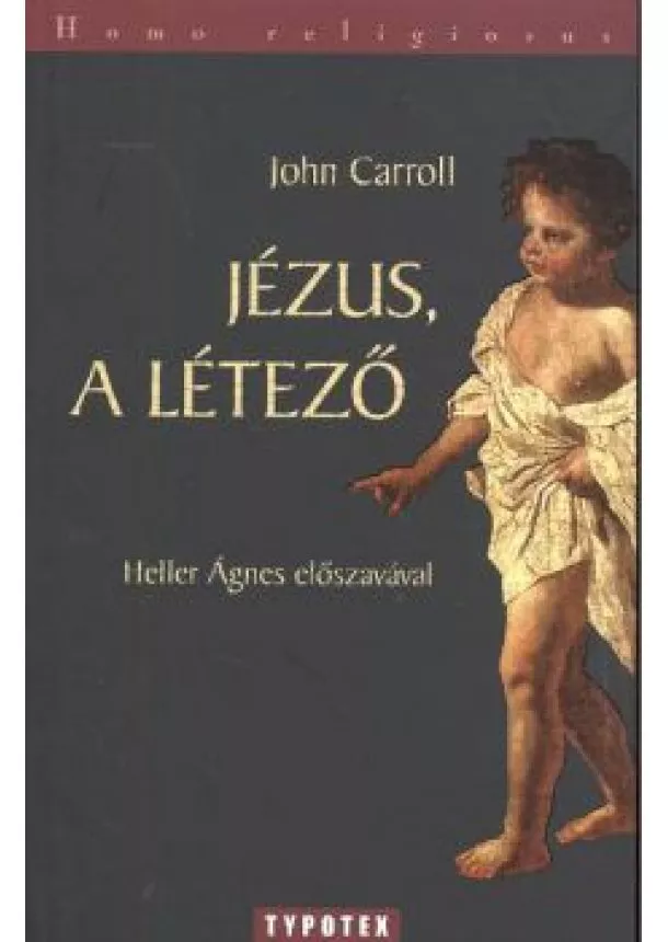 JOHN CARROLL - JÉZUS, A LÉTEZŐ