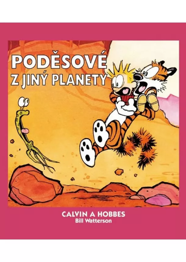 Bill Watterson - Calvin a Hobbes 4 - Poděsové z jiný planety