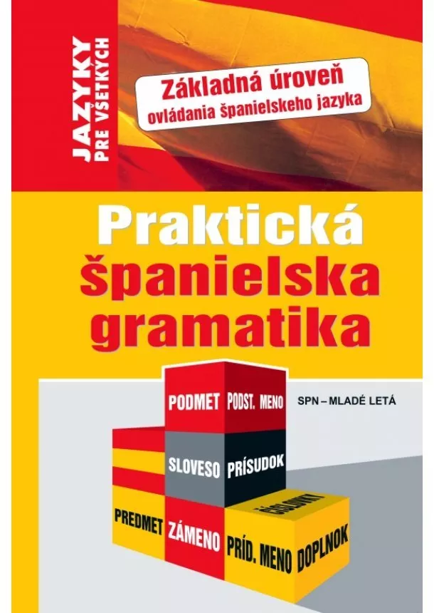 Jean Chapron, Pierre Gerboin, Antonio Daón - Praktická španielska gramatika