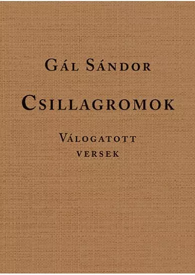 Csillagromok - Válogatott versek