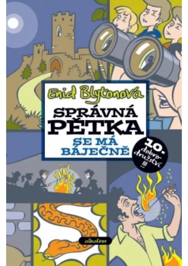 Enid Blytonová - Správná pětka se má báječně