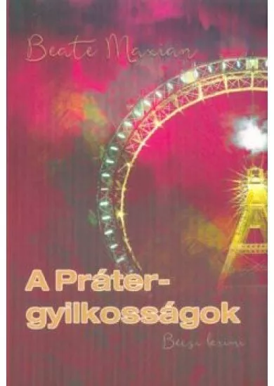 A PRÁTER-GYILKOSSÁGOK