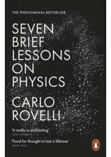 Seven Brief Lessons on Physics