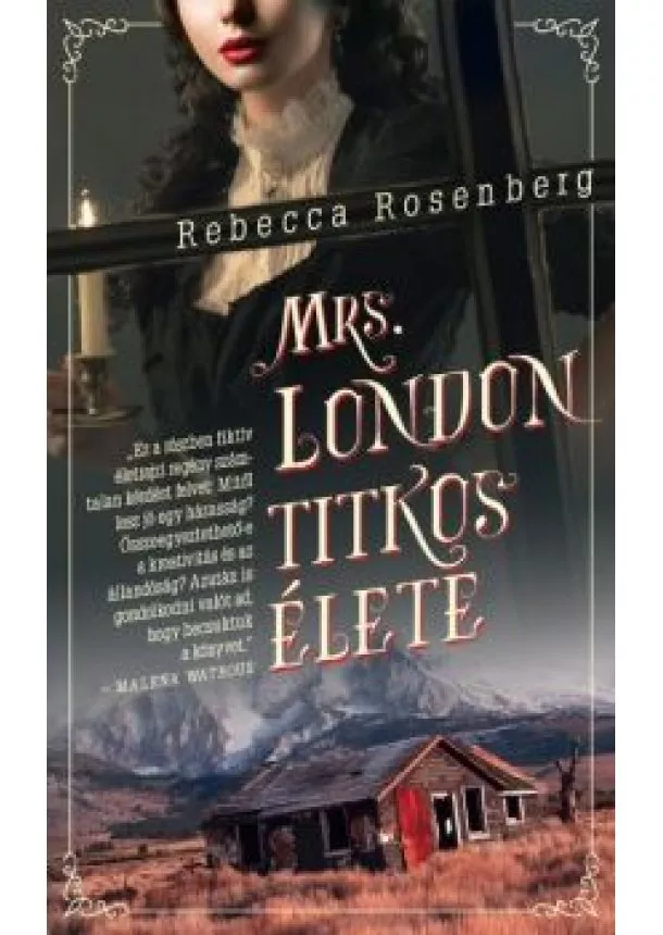 Rebecca Rosenberg - Mrs. London titkos élete