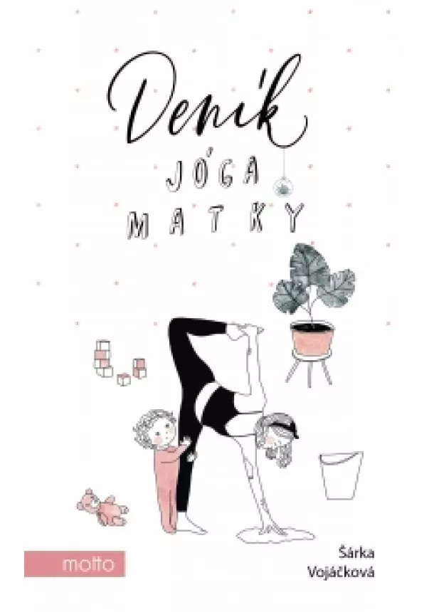 Šárka Vojáčková - Deník jóga matky