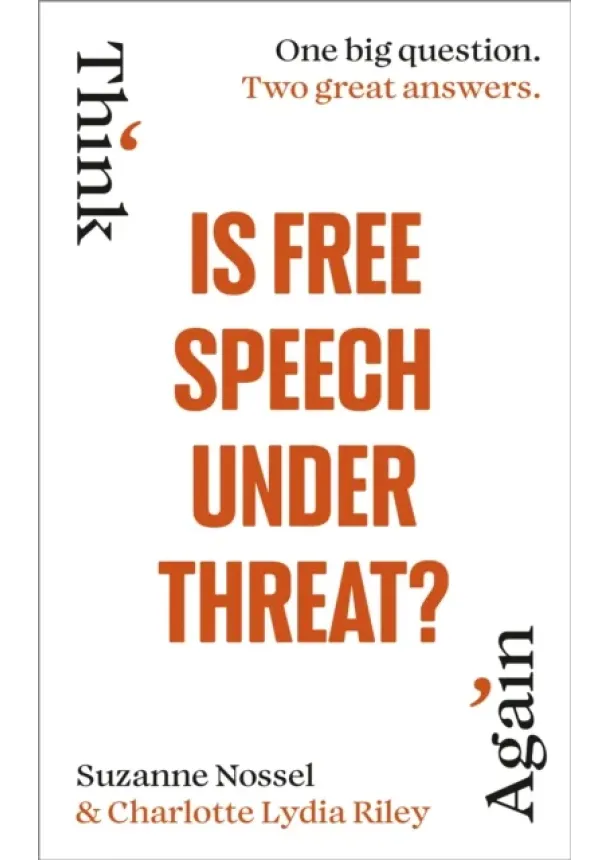 Charlotte Lydia Riley, Suzanne Nossel - Is Free Speech Under Threat?