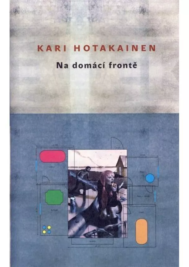 Kari Hotakainen - Na domácí frontě