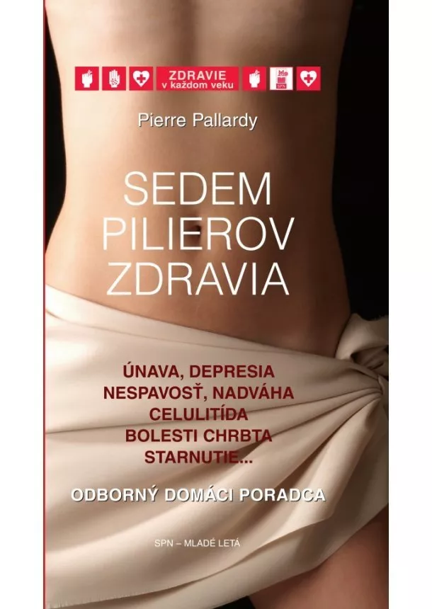 Pierre Pallardy - Sedem pilierov zdravia