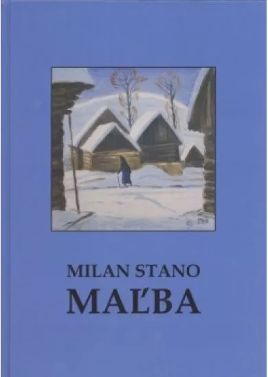 Milan Stano MAĽBA