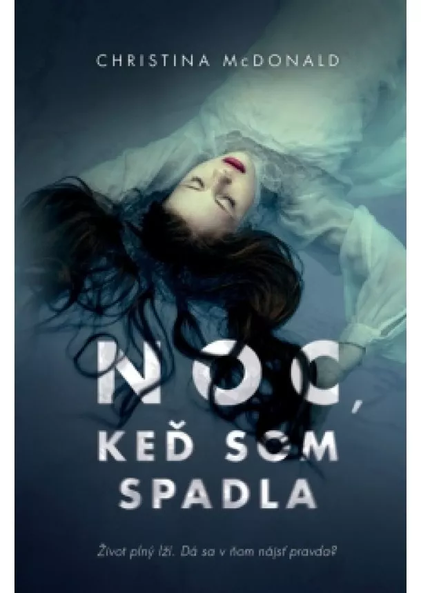 Christina McDonald - Noc, keď som spadla