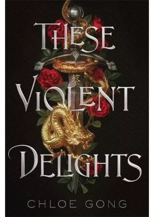 Chloe Gong - These Violent Delights