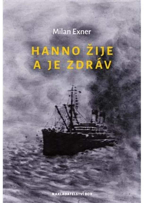 Milan Exner - Hanno žije a je zdráv