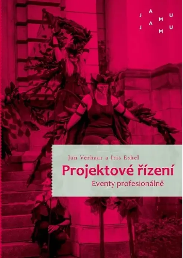 Jan Verhaar, Iris Eshel - Projektové řízení. Eventy profesionálně