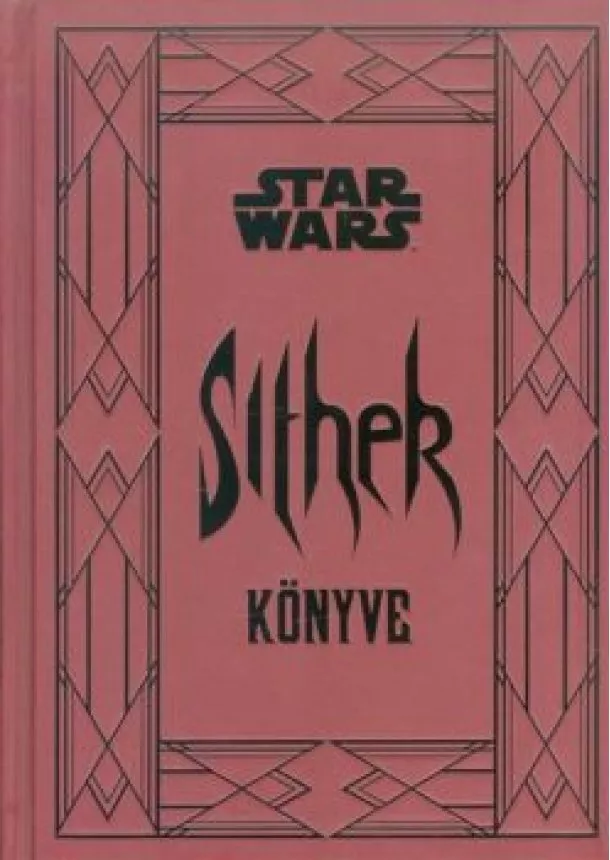 Daniel Wallace - Star Wars: Sithek könyve