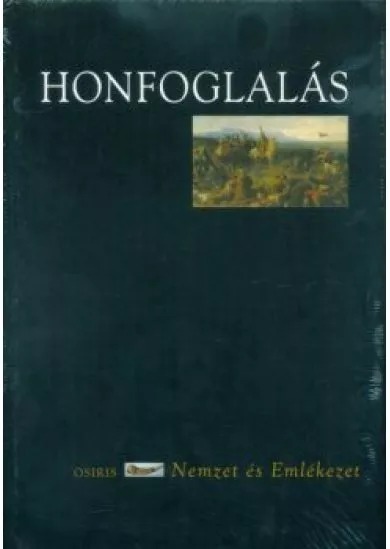 Honfoglalás - Nemzet és Emlékezet