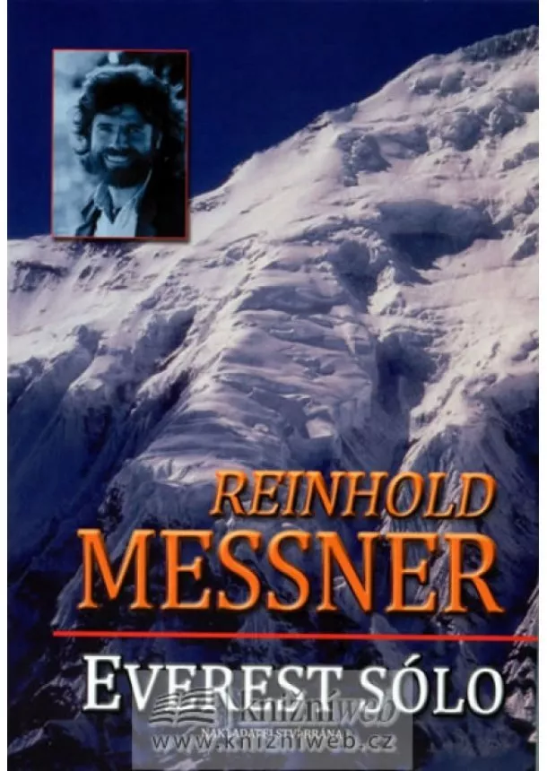 Reinhold Messner - Everest sólo