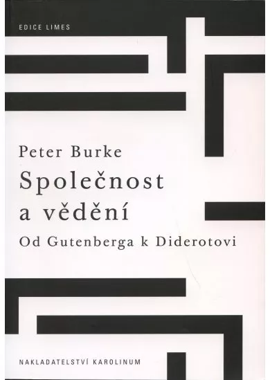 Společnost a vědění - Od Gutenberga k Diderotovi