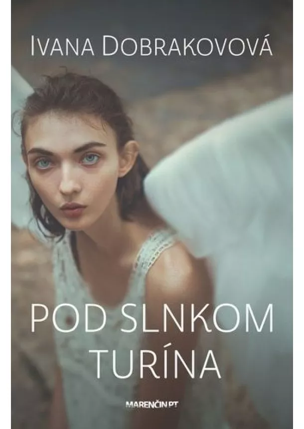 Ivana Dobrakovová - Pod slnkom Turína