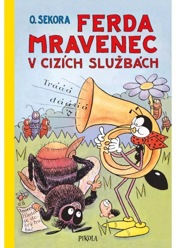 Ondřej Sekora - Ferda Mravenec v cizích službách