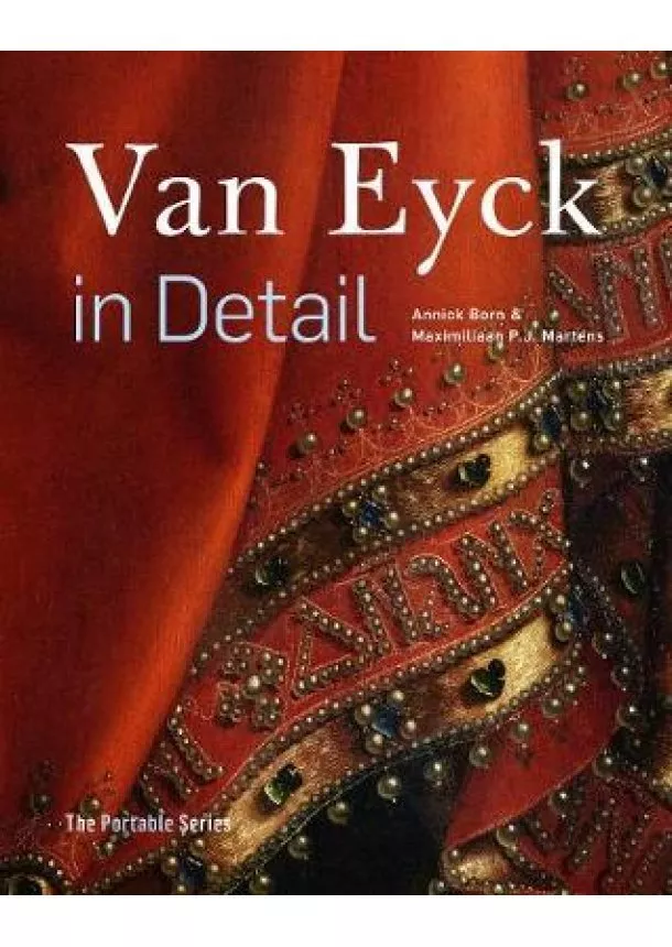 Maximiliaan Martens, Annick Born - Van Eyck in Detail