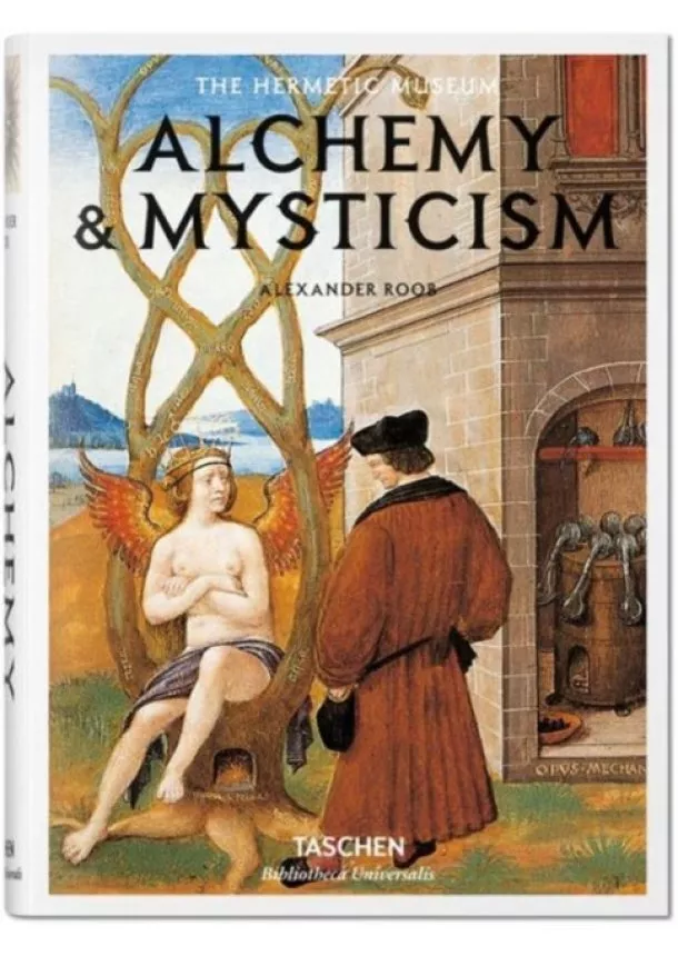 Alexander Roob - Alchemy & Mysticism