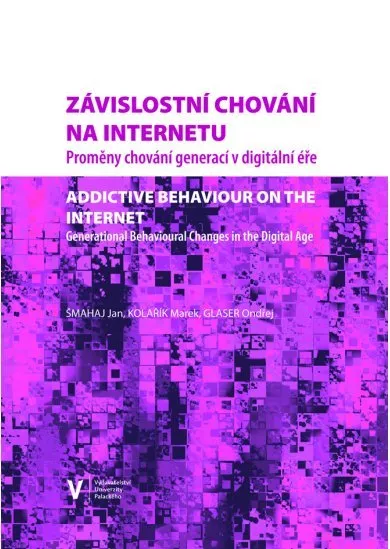 Závislostní chování na internetu - Proměny chování generací v digitální éře