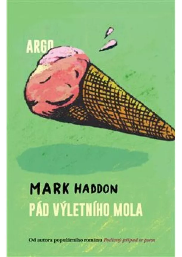 Mark Haddon - Pád výletního mola