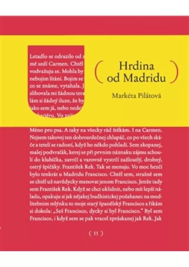 Markéta Pilátová - Hrdina od Madridu