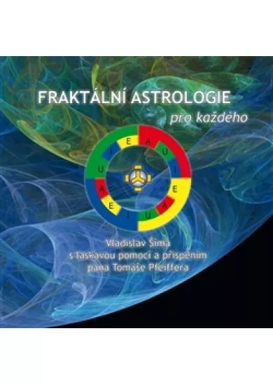 Fraktální astrologie pro každého