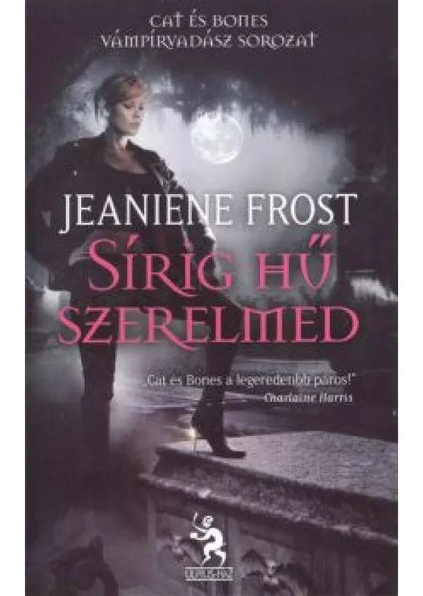 JEANIENE FROST - SÍRIG HŰ SZERELMED