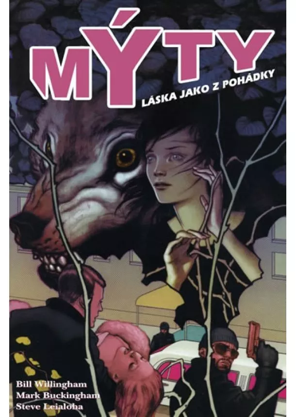 Bill Willingham - Mýty 03 - Láska jako z pohádky