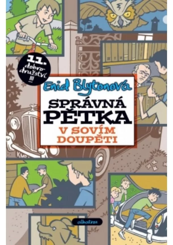 Enid Blytonová - Správná pětka v sovím doupěti