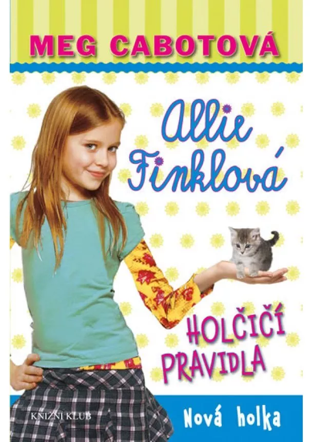 Meg Cabotová - Holčičí pravidla 2: Allie Finklová - Nová holka - 2.vydání