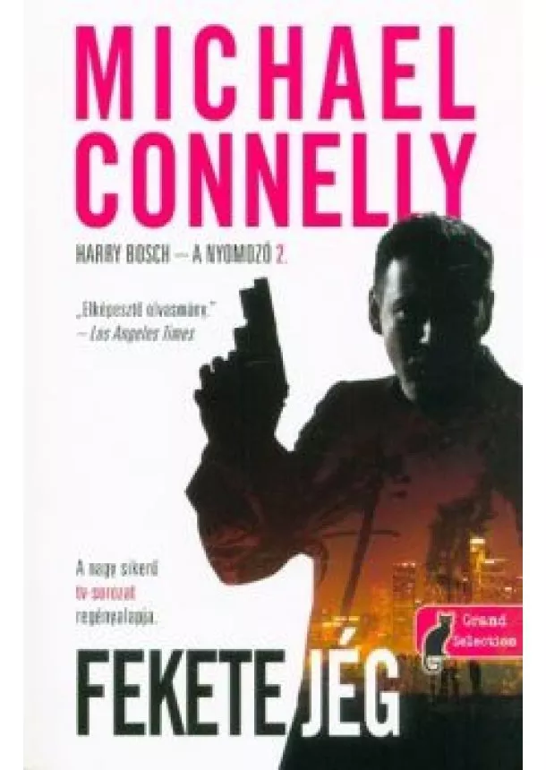 Michael Connelly - Fekete jég /Harry Bosch - A nyomozó 2.