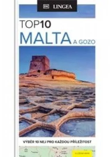 Malta a Gozo TOP 10 - Výběr 10 nej pro každou příležitost