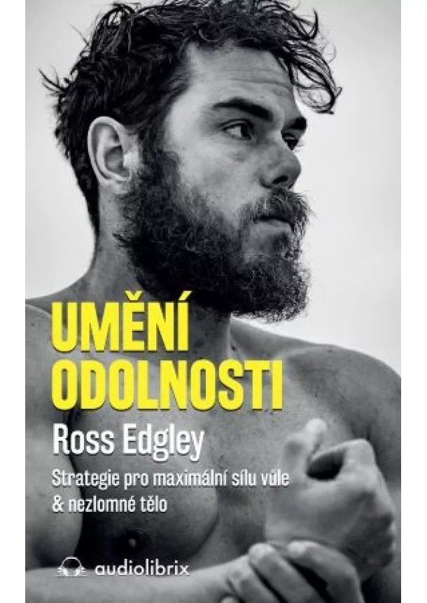 Ross Edgley - Umění odolnosti