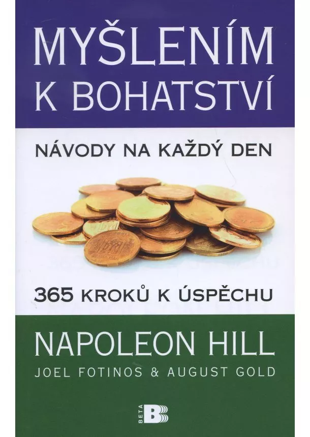 Napoleon Hill - Myšlením k bohatství