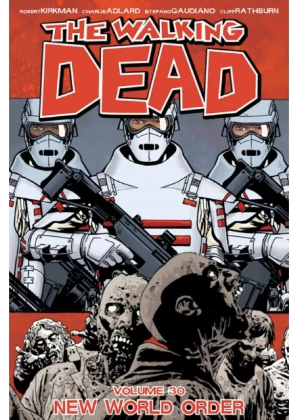 Robert Kirkman - Walking Dead 30