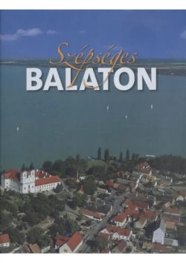 Rappai Zsuzsa - Szépséges Balaton