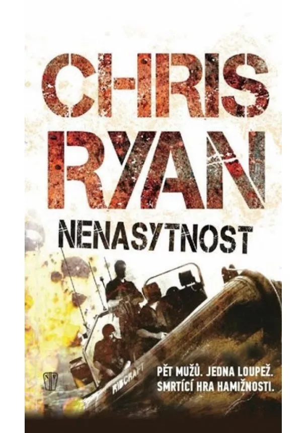 Chris Ryan - Nenasytnost