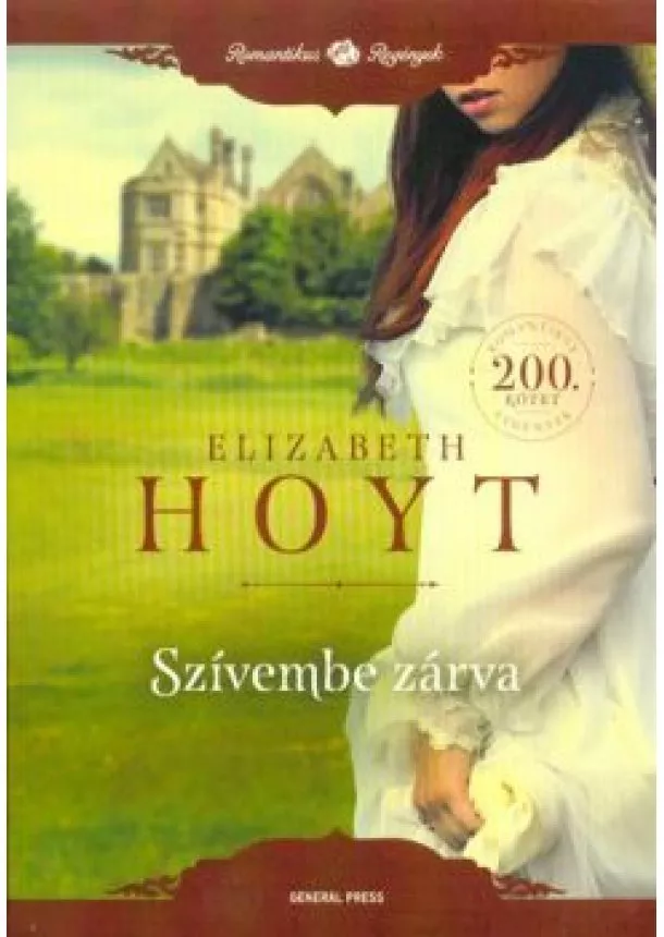 Elizabeth Hoyt - Szívembe zárva /Romantikus regények