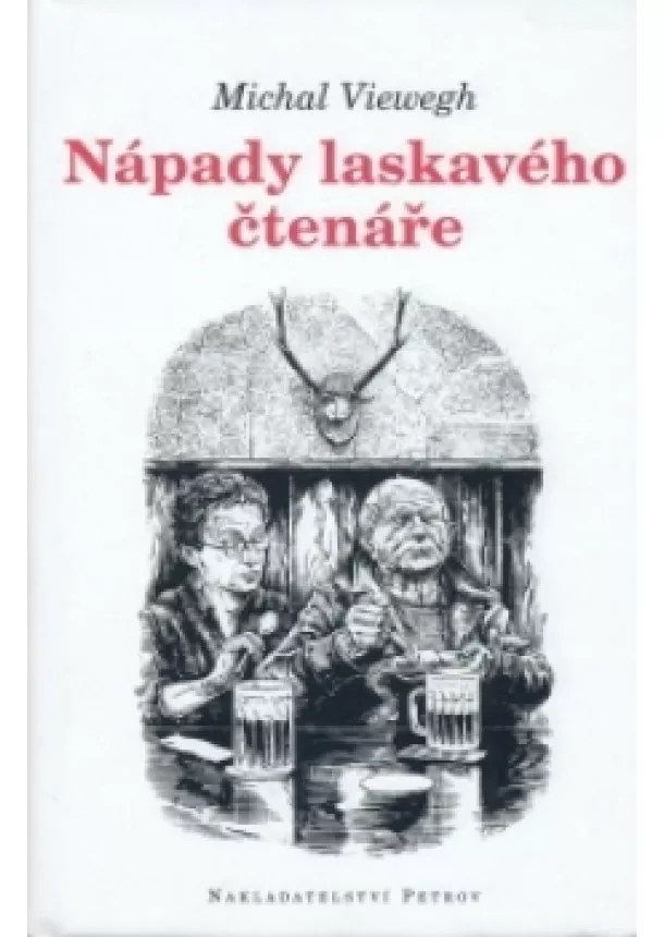 Michal Viewegh  - Nápady laskavého čtenáře