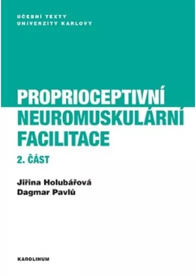 Proprioceptivní neuromuskulární facilitace 2. část