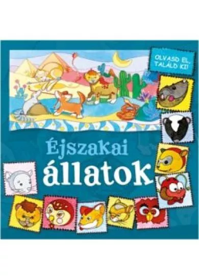 Éjszakai állatok /Olvasd el, találd ki!