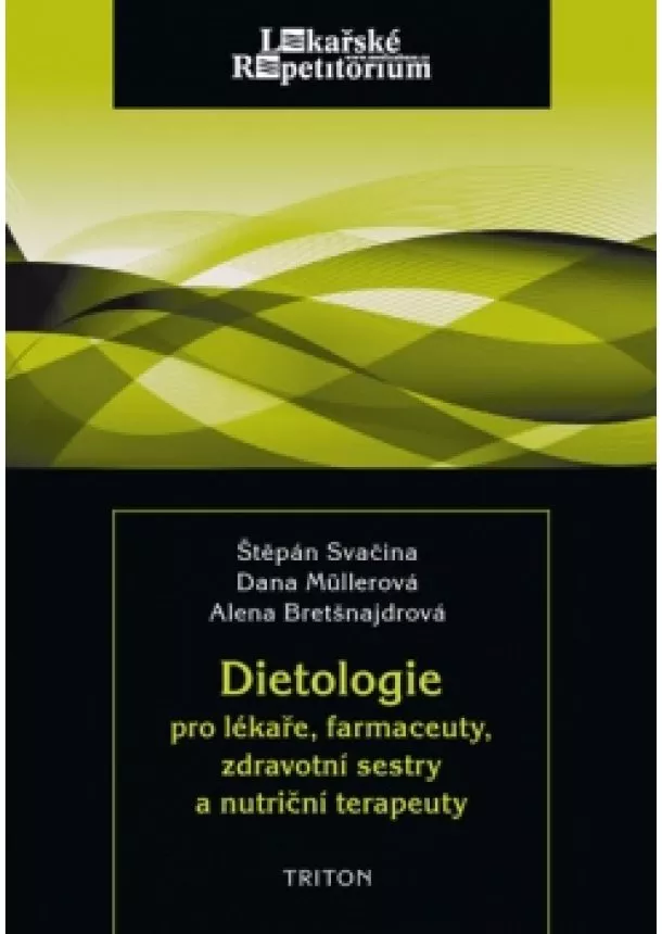 Štěpán Svačina - Dietologie pro lékaře, farmaceuty