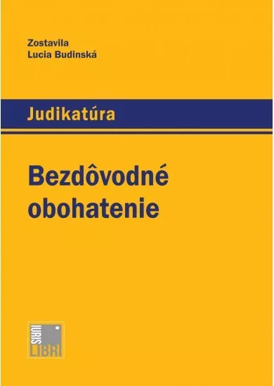 Bezdôvodné obohatenie - Judikatúra